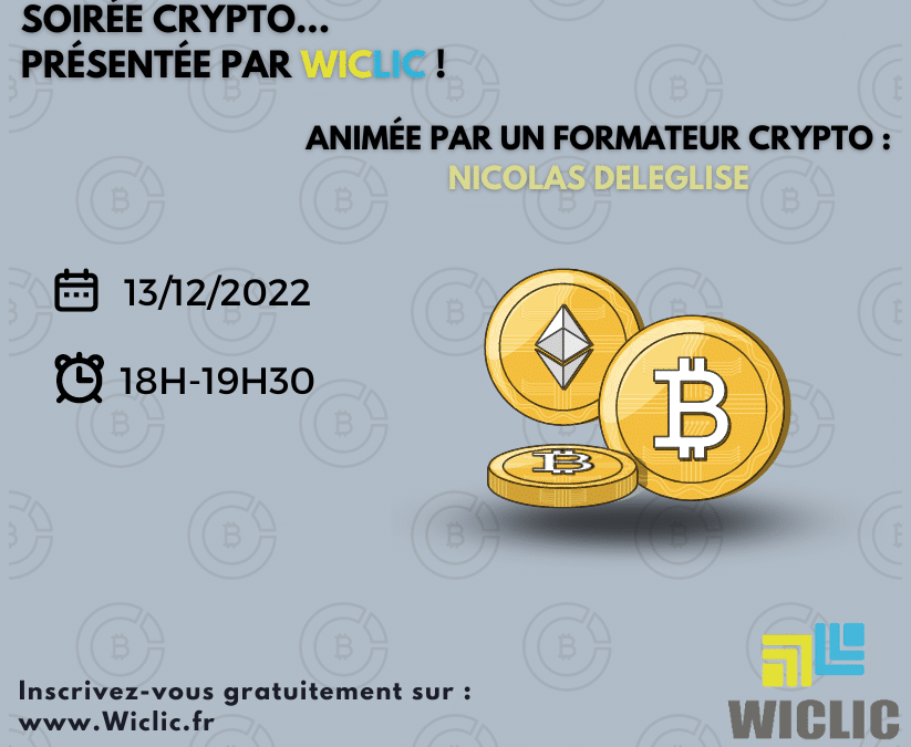 Cryptomonnaie : Réunion d’information chez Wiclic ce mardi !